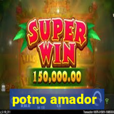 potno amador